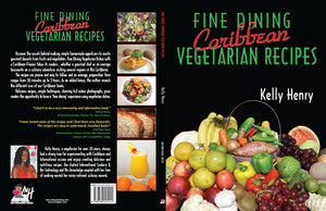 FINE DINING CARIBBEAN VEGETARIAN RECIPES eBOOK